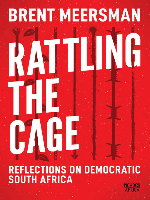 Title details for Rattling the Cage by Brent Meersman - Available